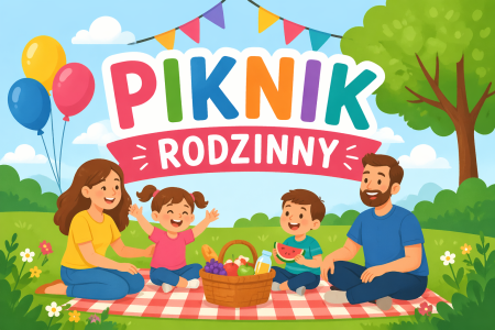 PIKNIK RODZINNY - 23.05.2026 r. godzina 10:00 - 13:00