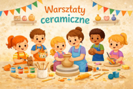Warsztaty ceramiczne 03.06.2026 r.