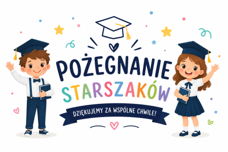 Pożegnanie Starszaków - 11.06.2026 r.